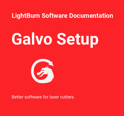 LightBurn Galvo Setup.jpg
