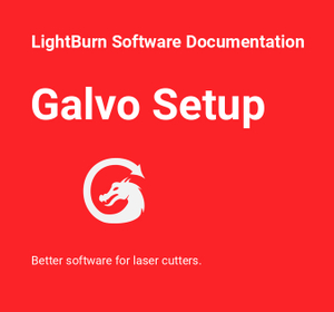 LightBurn Galvo Setup.jpg