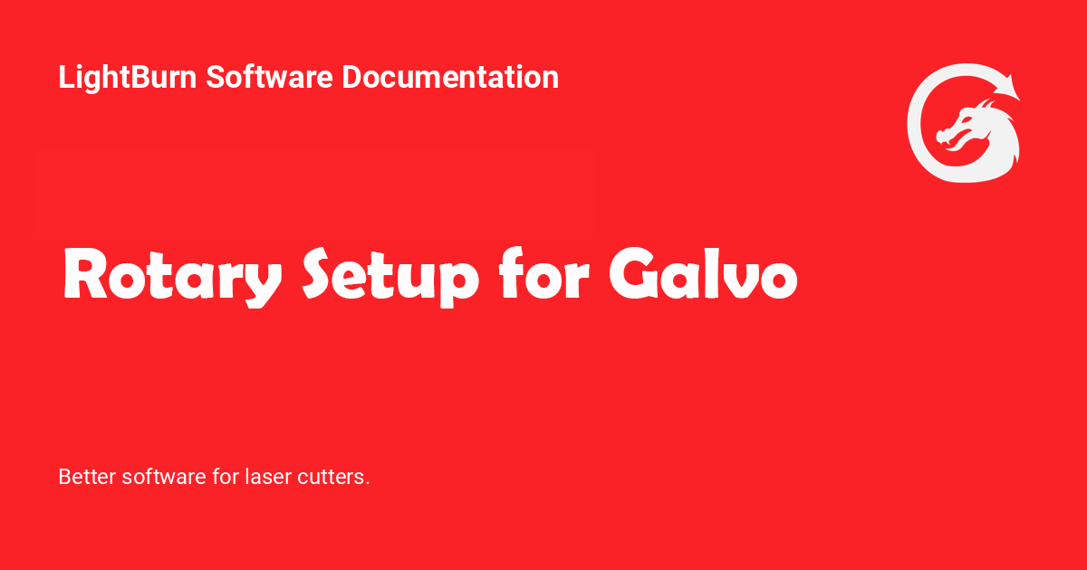 Rotary Setup for Galvo